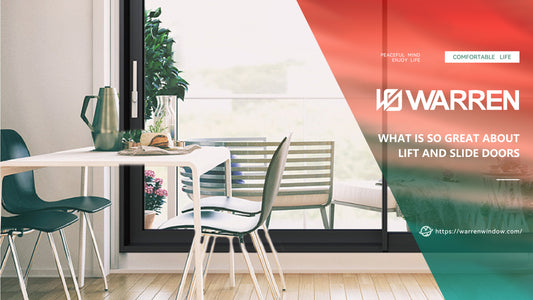 What is so Great about Lift and Slide Doors?